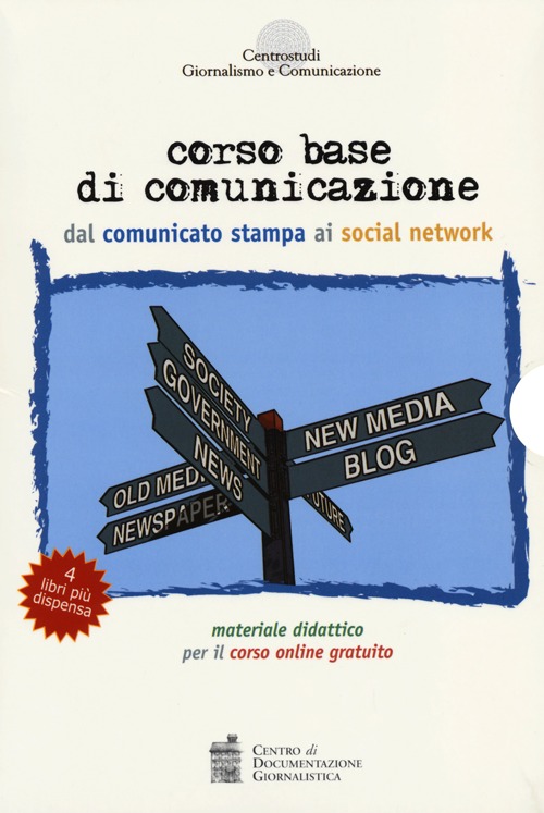 Corso base di comunicazione dal comunicato stampa ai social network