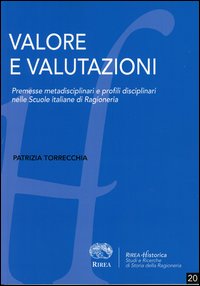 Valore e valutazioni. Premesse metadisciplinari e profili disciplinari nelle scuole italiane di ragioneria