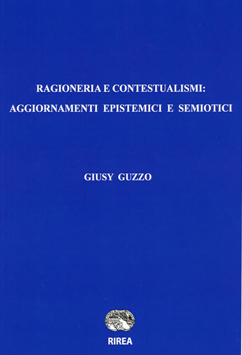 Ragioneria e contestualismi: aggiornamenti epistemici e semiotici