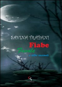 Fiabe, favole e altri racconti