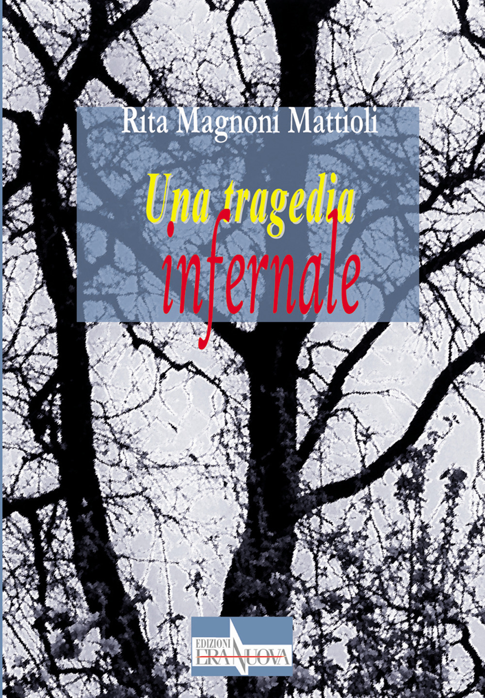 Una tragedia infernale