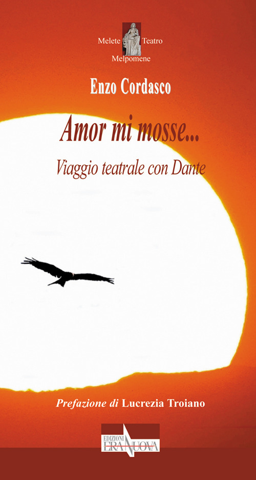 Amor mi mosse... Viaggio teatrale con Dante