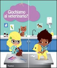 Giochiamo al veterinario?