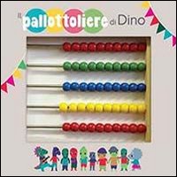 Il pallottoliere di Dino