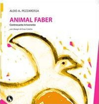 Animal Faber. Controcanto irriverente