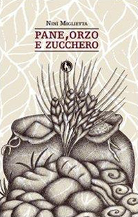 Pane, orzo e zucchero