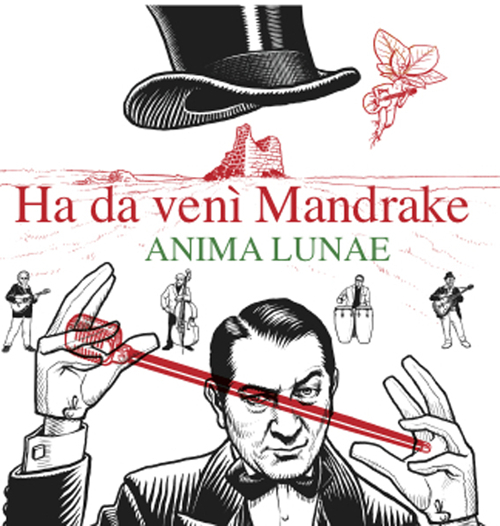Ha da venì Mandrache