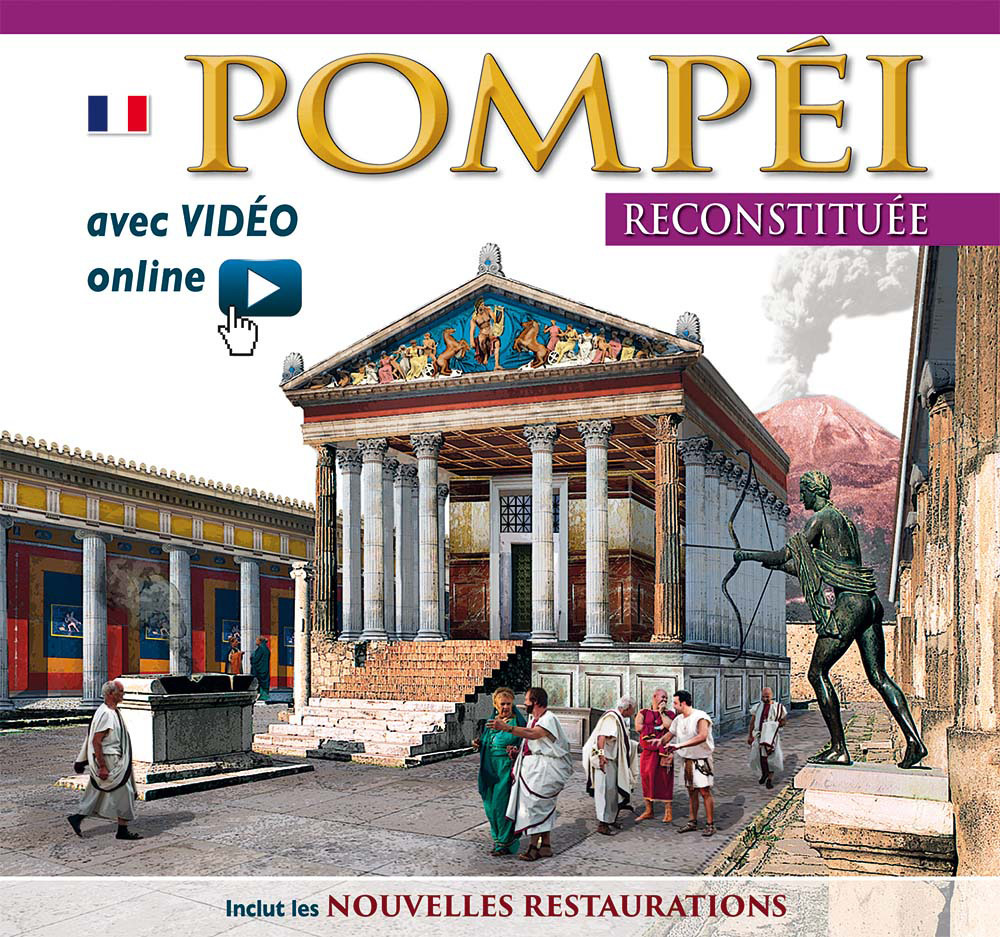 Pompei ricostruita. Ediz. francese