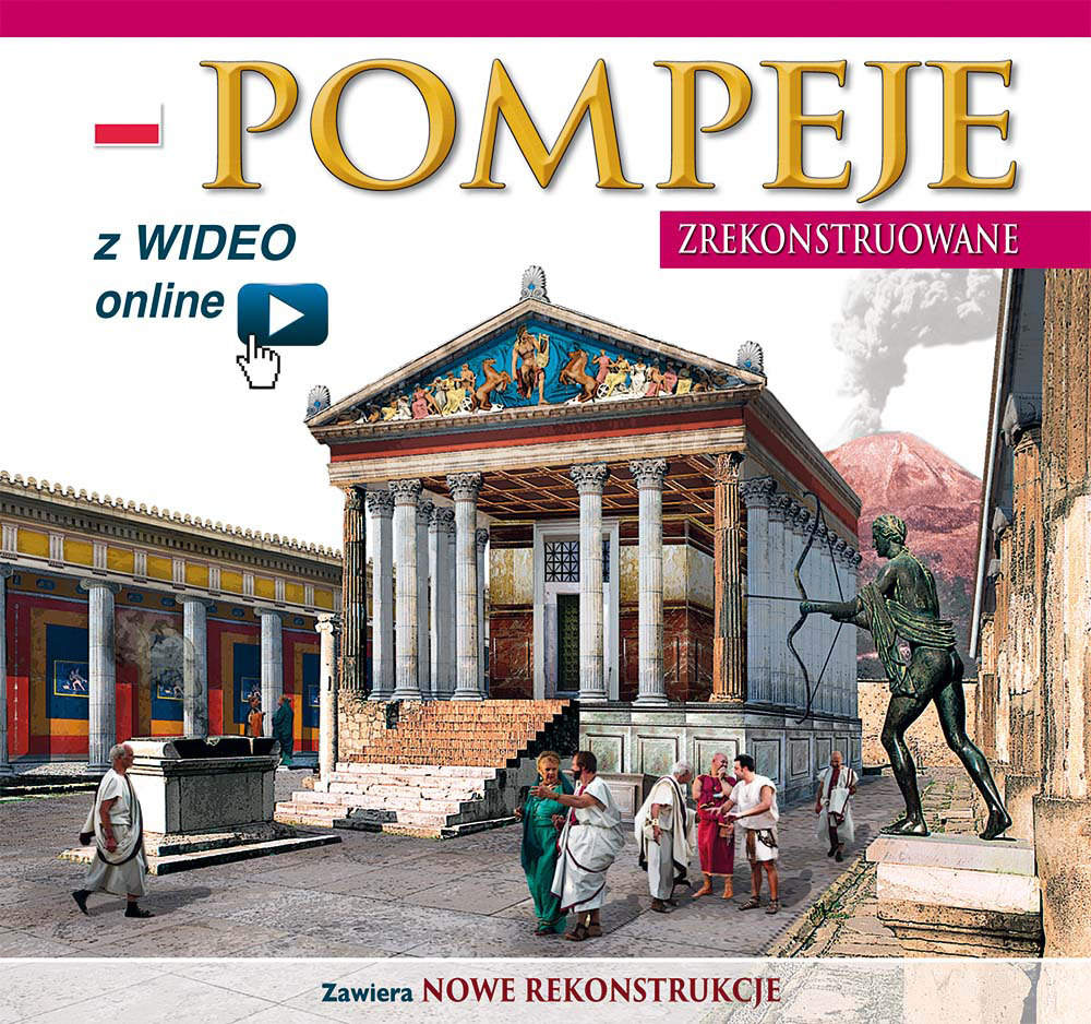 Pompei ricostruita. Ediz. polacca
