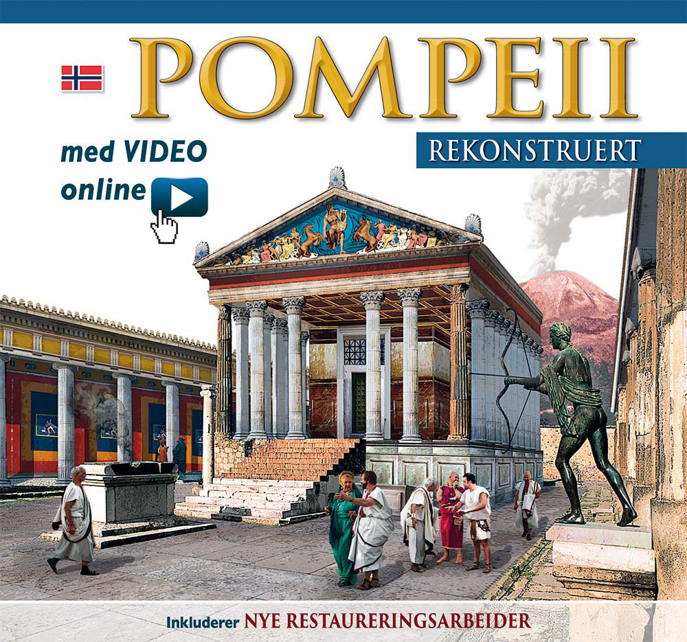 Pompei ricostruita. Ediz. norvegese