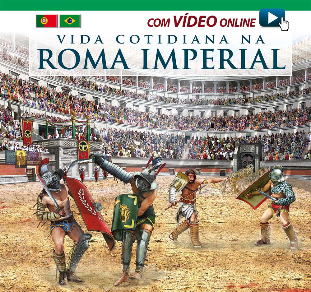 Vita quotidiana nella Roma imperiale. Ediz. portoghese