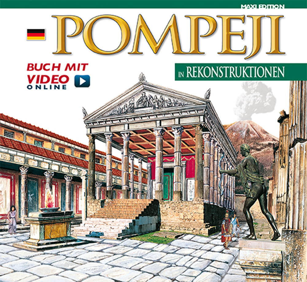 Pompei ricostruita. Maxi edition. Ediz. tedesca