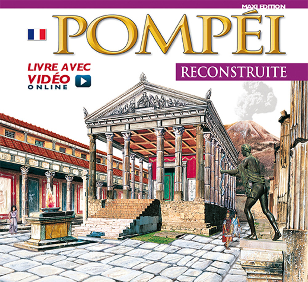 Pompei ricostruita. Maxi edition. Ediz. francese