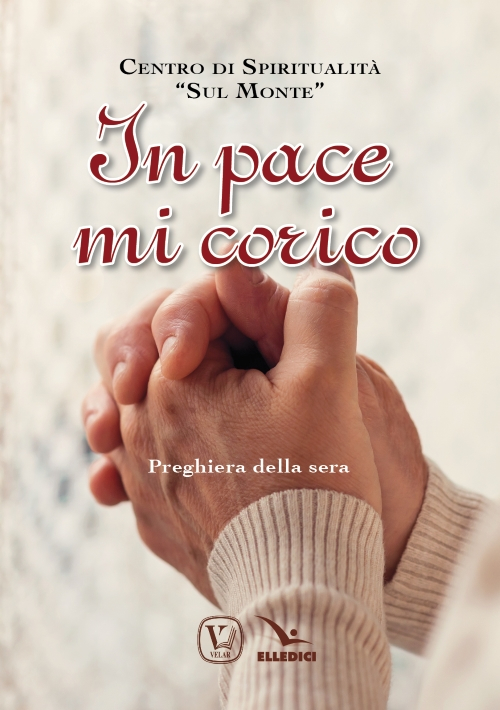 In pace mi corico. Preghiera della sera