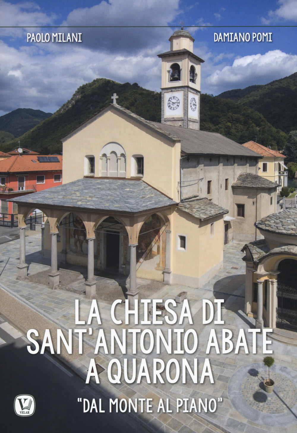 La chiesa di Sant’Antonio Abate a Quarona. «Dal Monte al Piano»