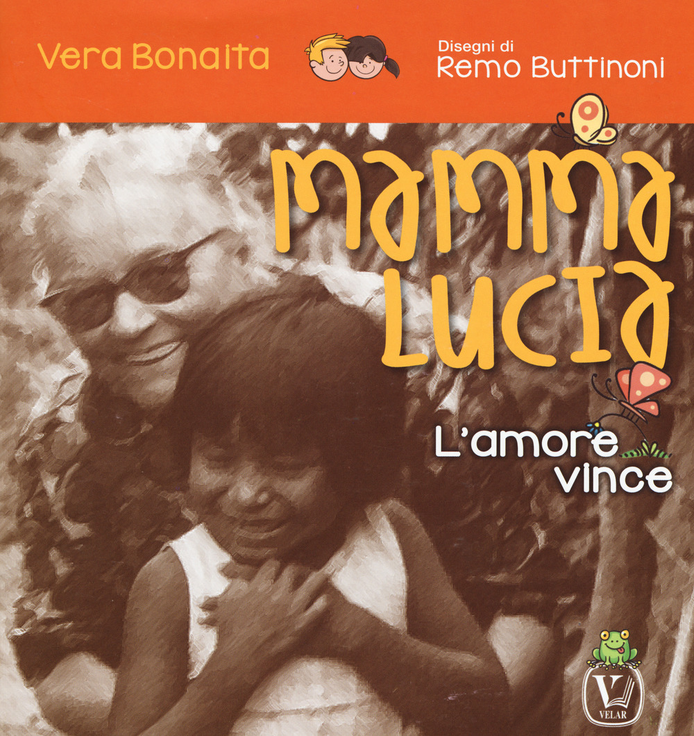 Mamma Lucia. L'amore vince