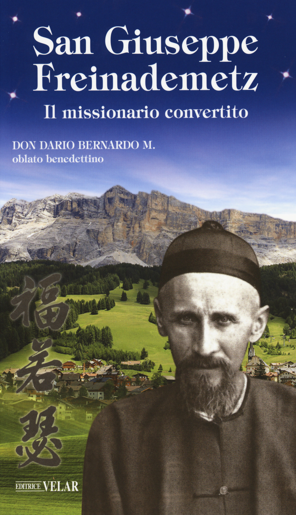 San Giuseppe Freinademetz. Il missionario convertito