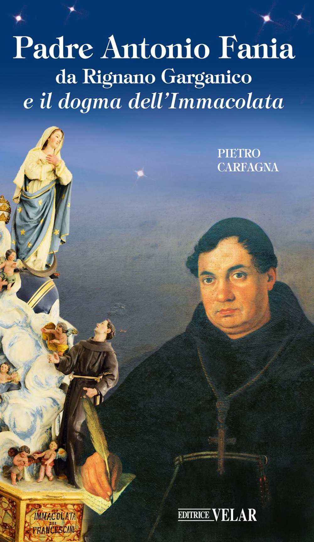 Padre Antonio Fania da Rignano Garganico e il dogma dell'Immacolata