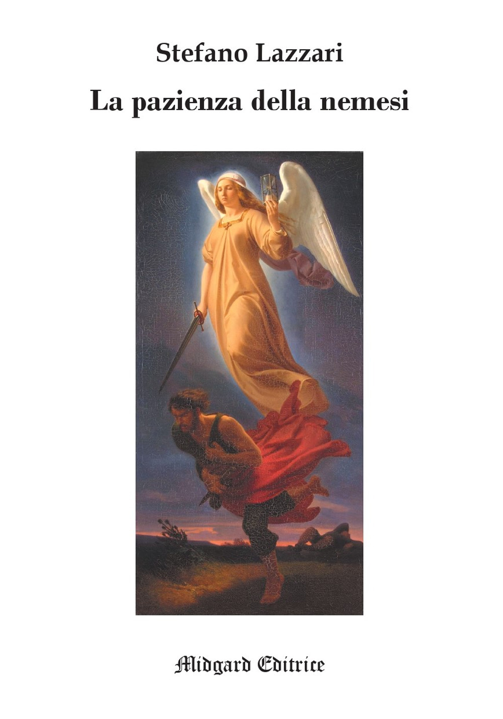 La pazienza della nemesi