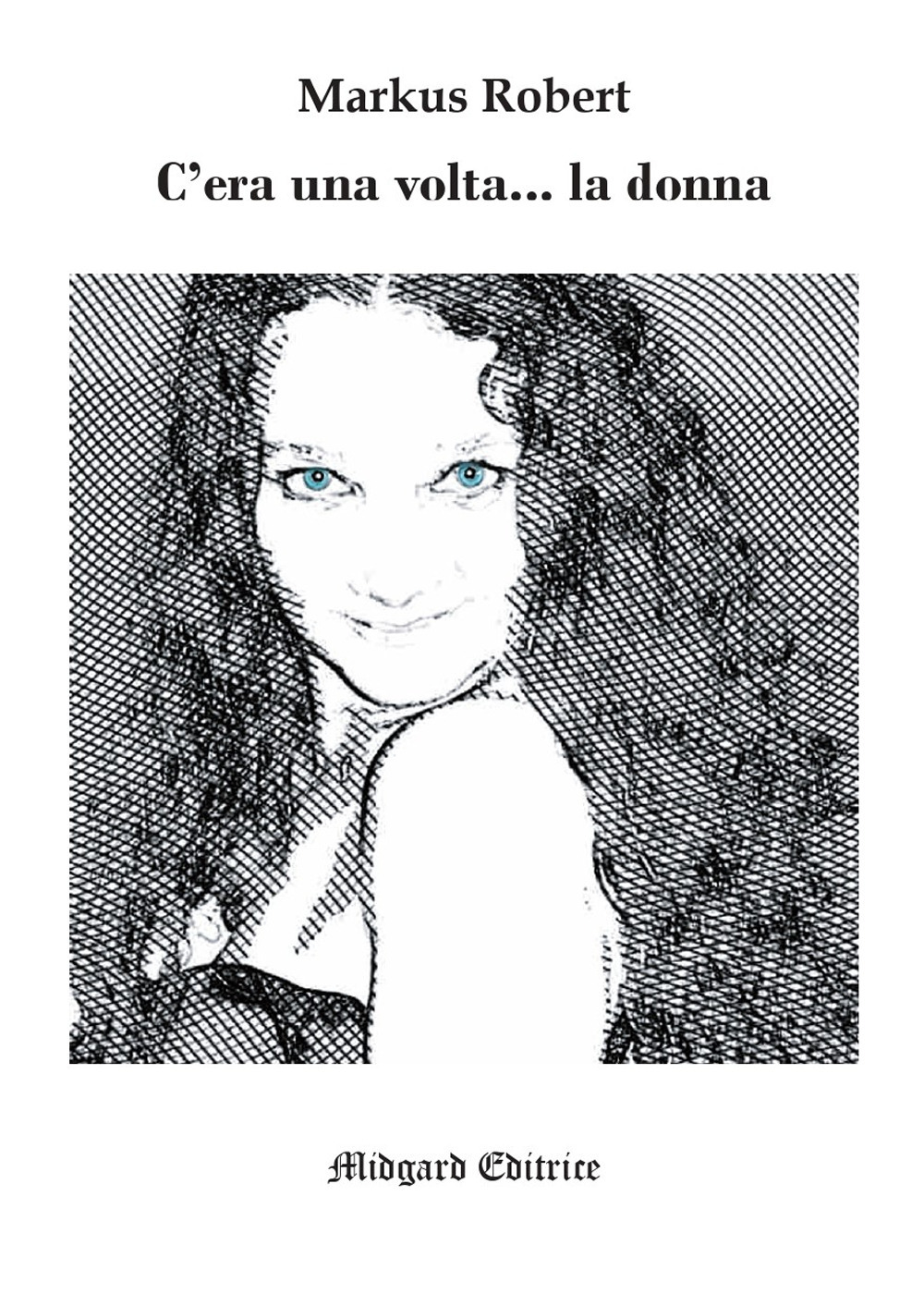 C'era una volta... la donna