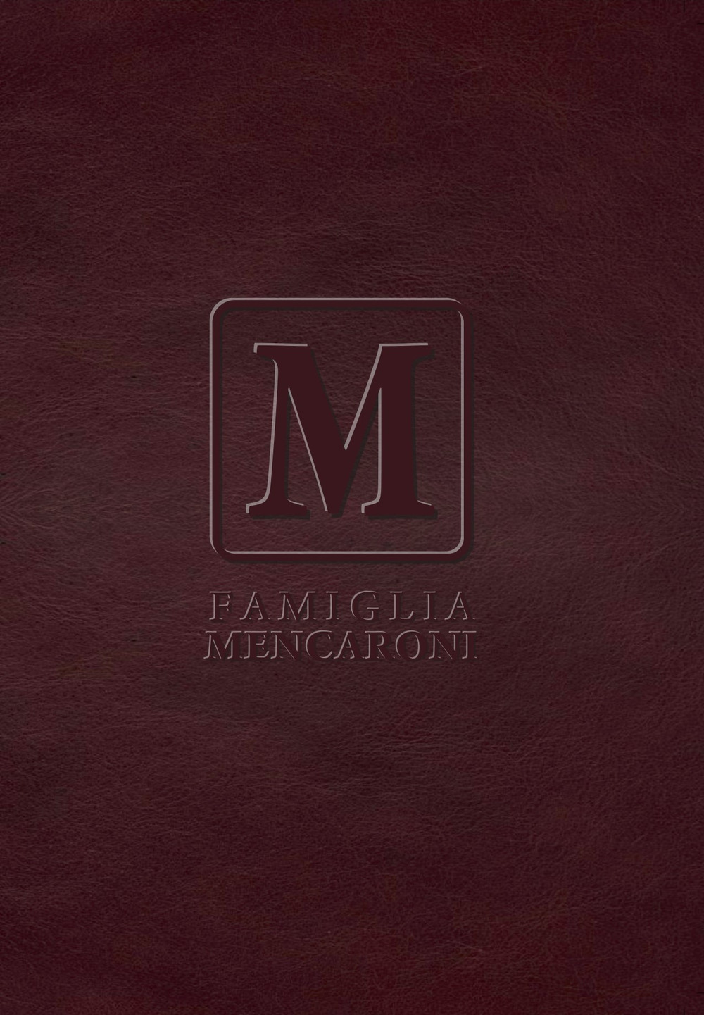 Mencaroni. Storia di una famiglia contadina attraverso tre secoli