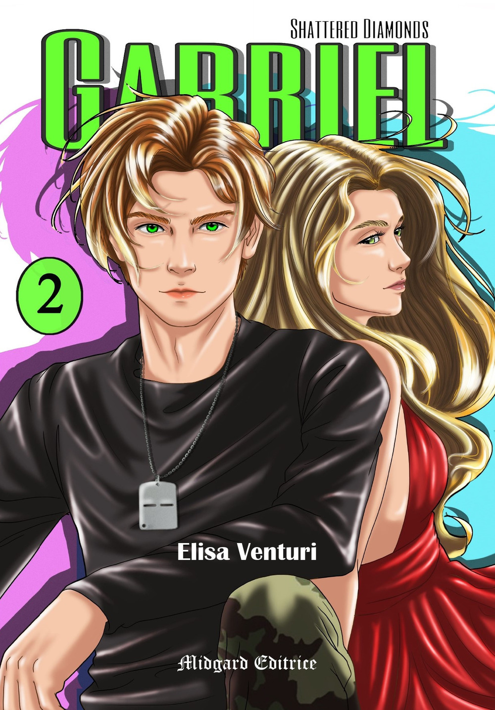 Gabriel. Shattered diamonds. Vol. 2