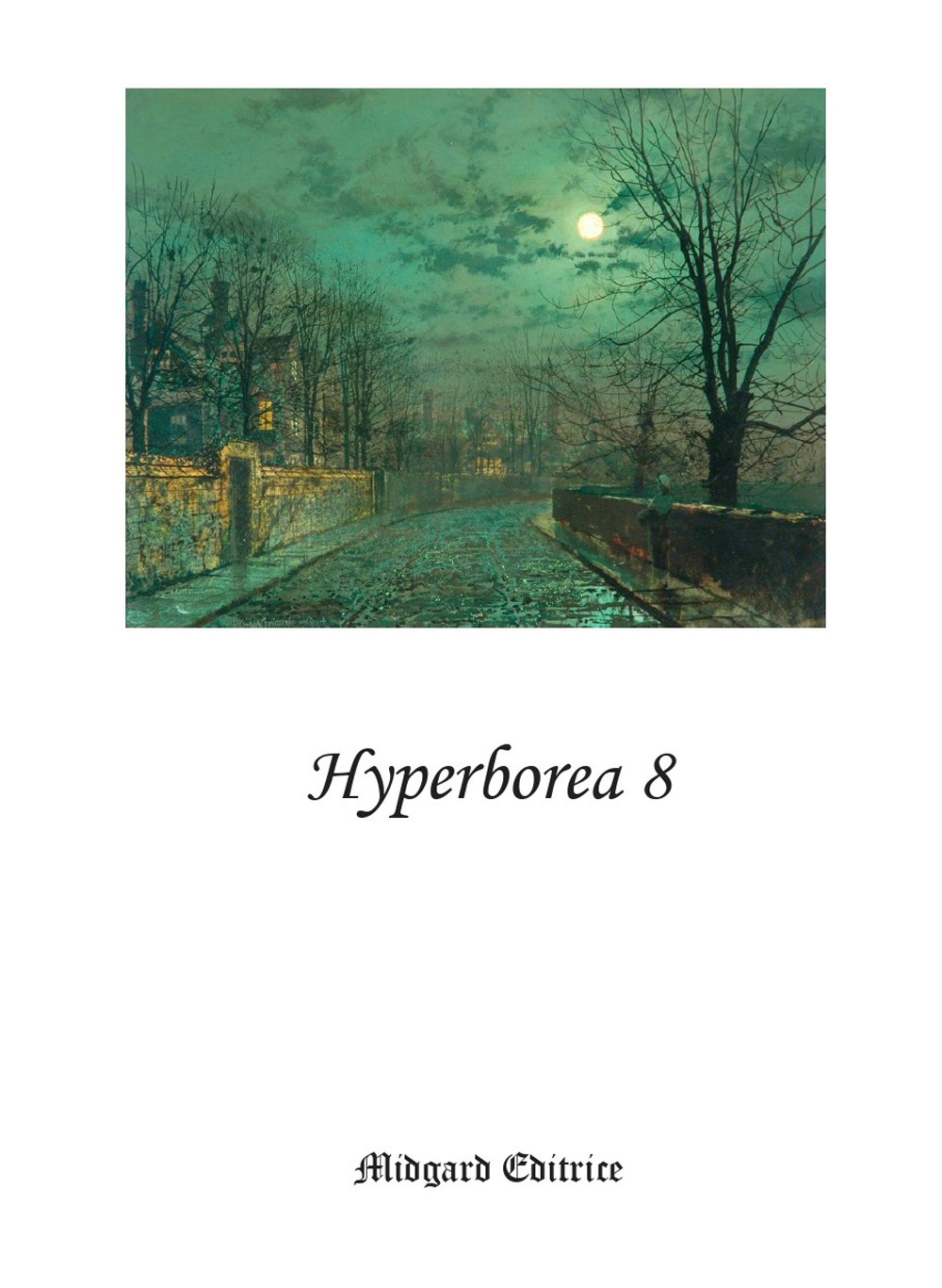Hyperborea. Vol. 8