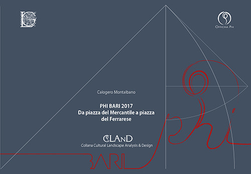 PHI bari 2017. Da piazza del Mercantile a piazza del Ferrarese