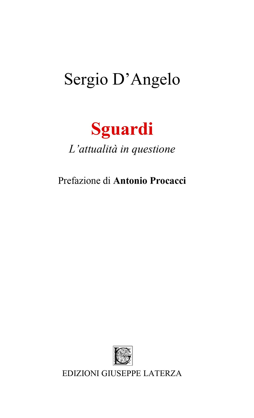 Sguardi. L'attualità in questione