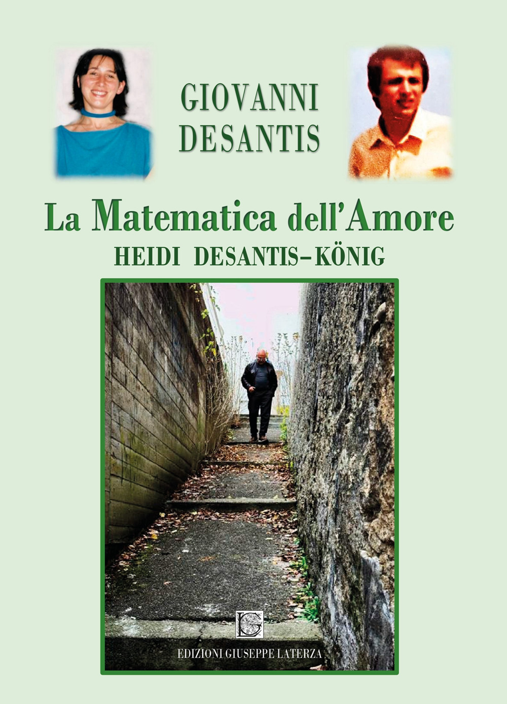 La matematica dell'amore. Heidi Desantis-König