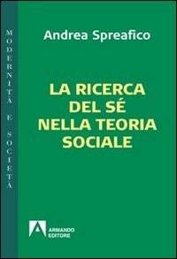 La ricerca del sé nella teoria sociale