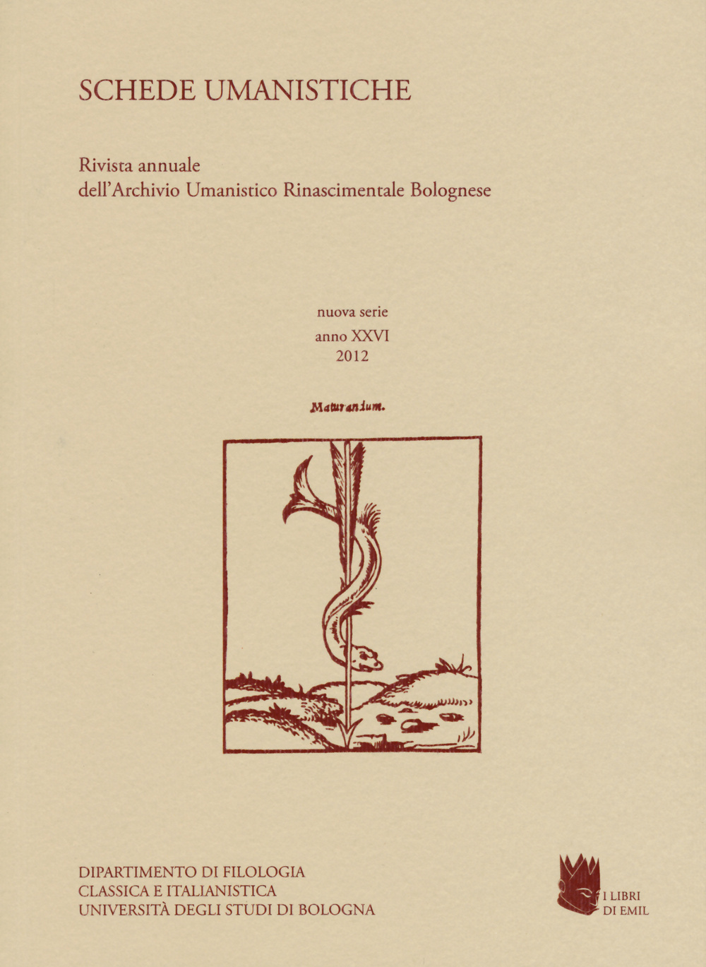 Schede umanistiche. Rivista annuale dell'Archivio Umanistico Rinascimentale Bolognese. Vol. 26