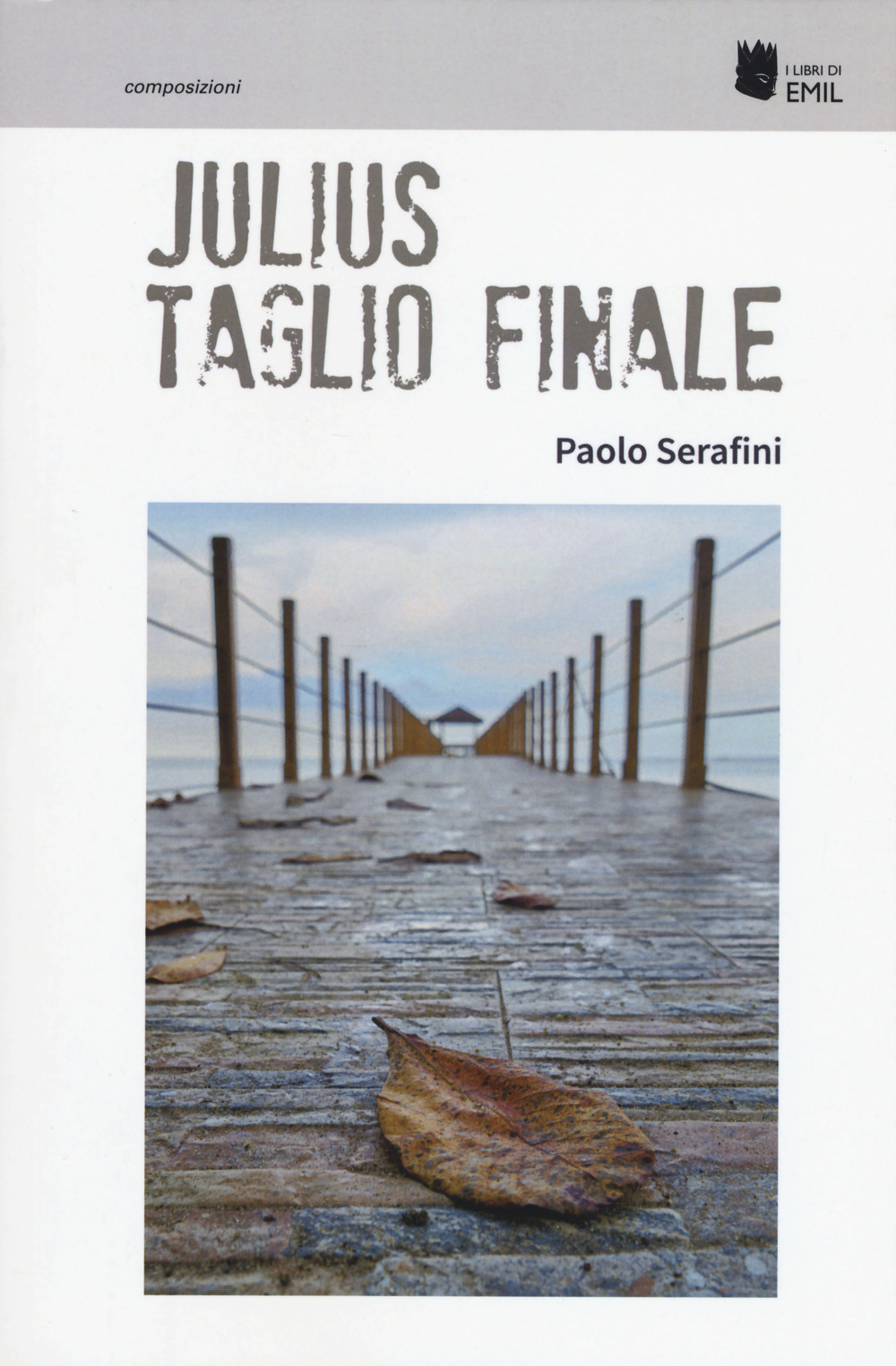 Julius. Taglio finale