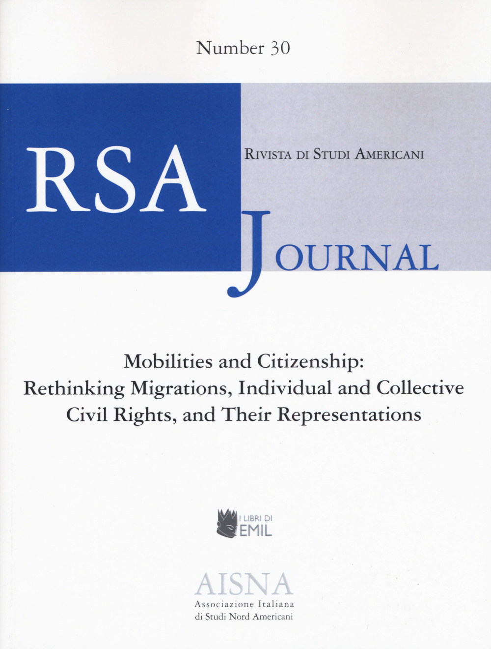RSA journal. Rivista di studi americani. Vol. 30