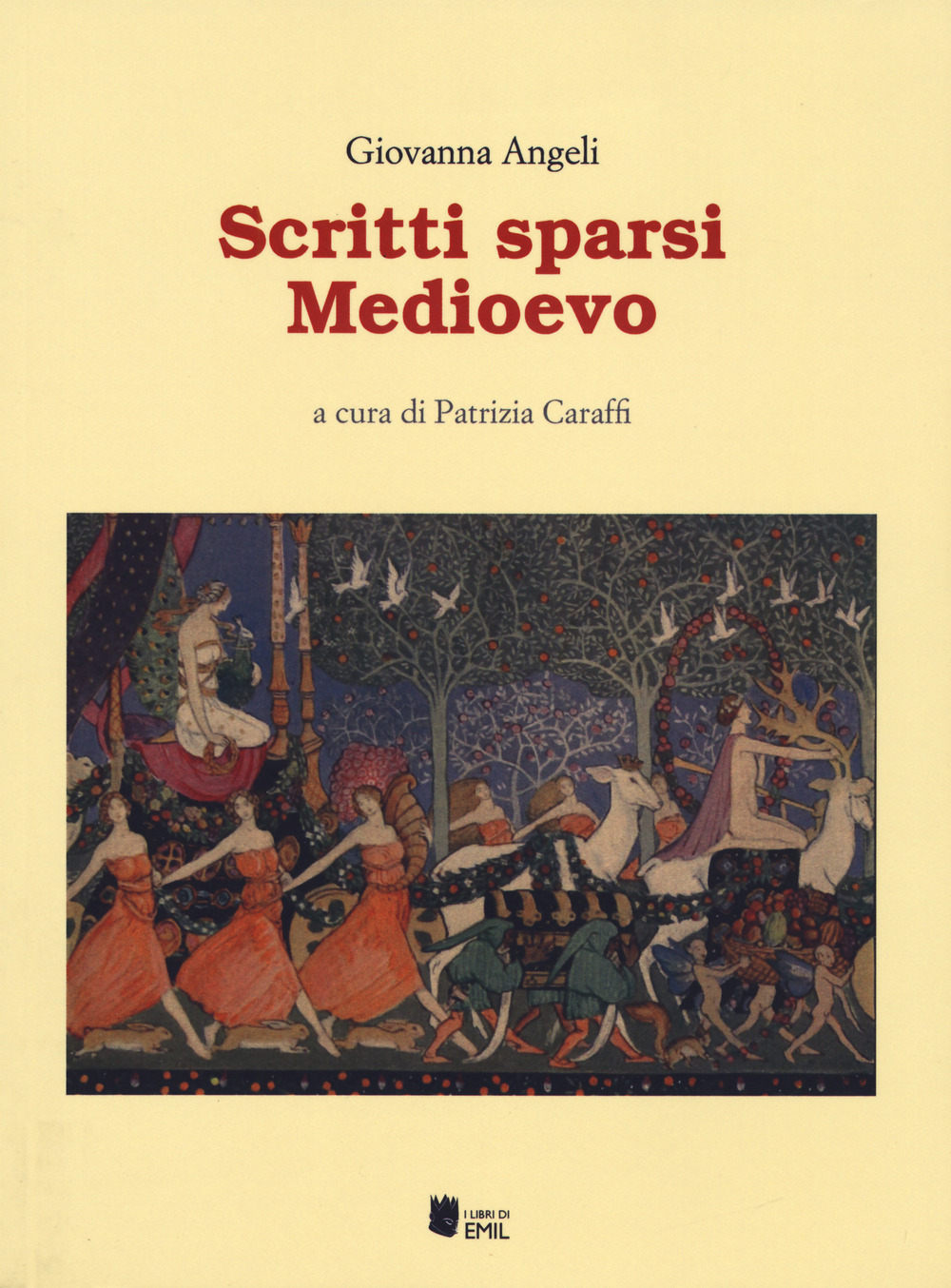 Scritti sparsi. Medioevo