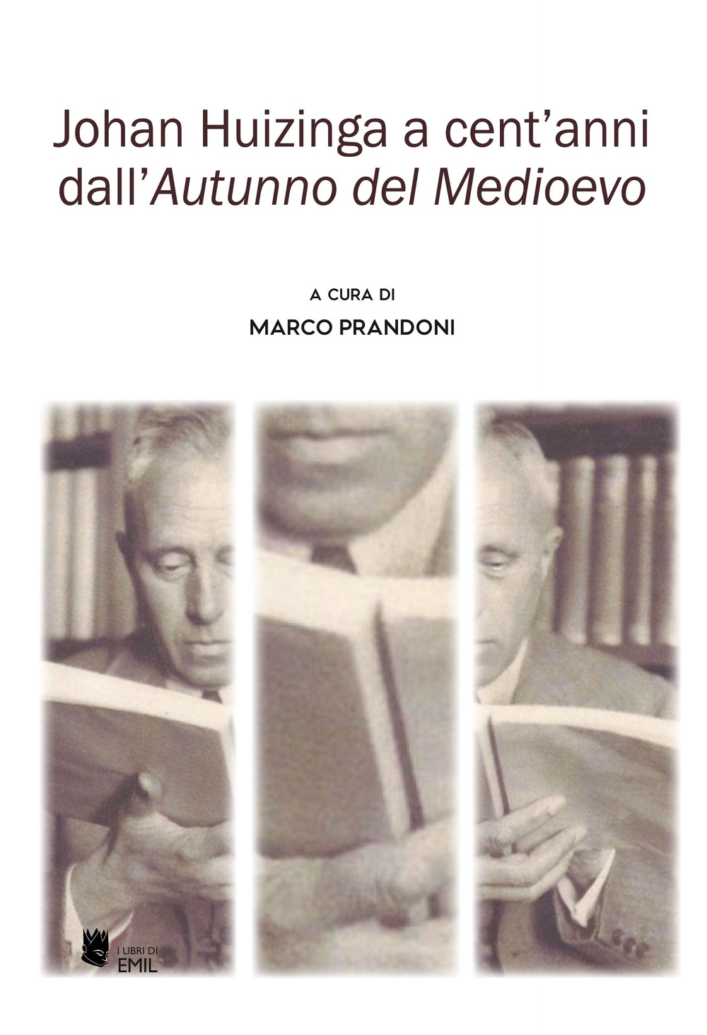 Johan Huizinga a cent'anni dall’«Autunno del Medioevo»