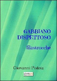 Giabbiano dispettoso. Dieci filastrocche