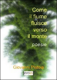 Come il fiume fluisce verso il monte