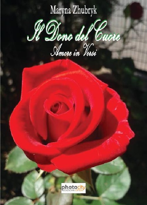 Il dono del cuore. Amore in versi