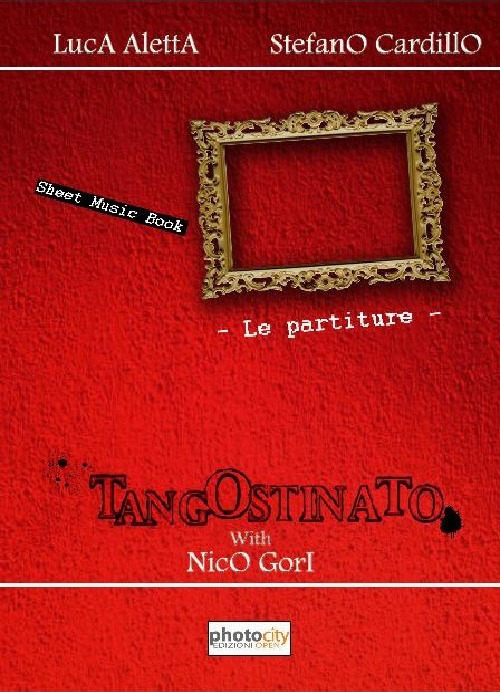 Tango ostinato. Le partiture