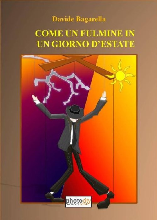 Come un fulmine in un giorno d'estate