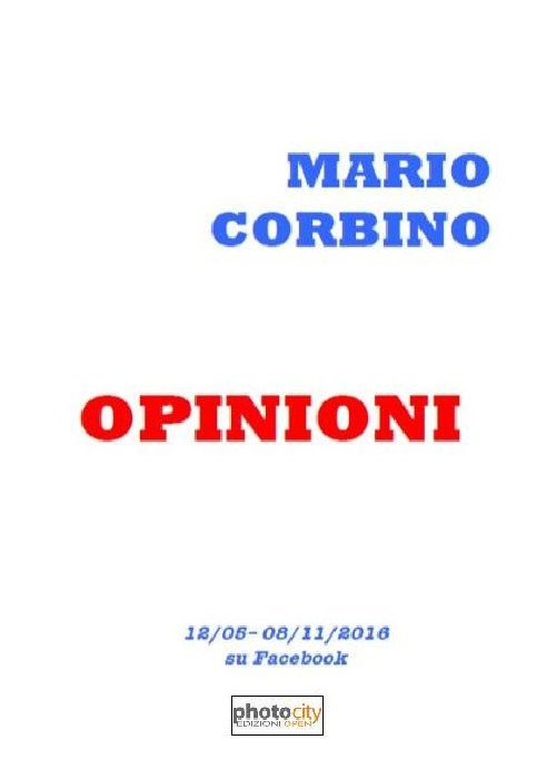 Opinioni. 12 maggio-8 novembre 2016 su facebook