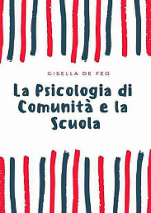 La psicologia di comunità e la scuola