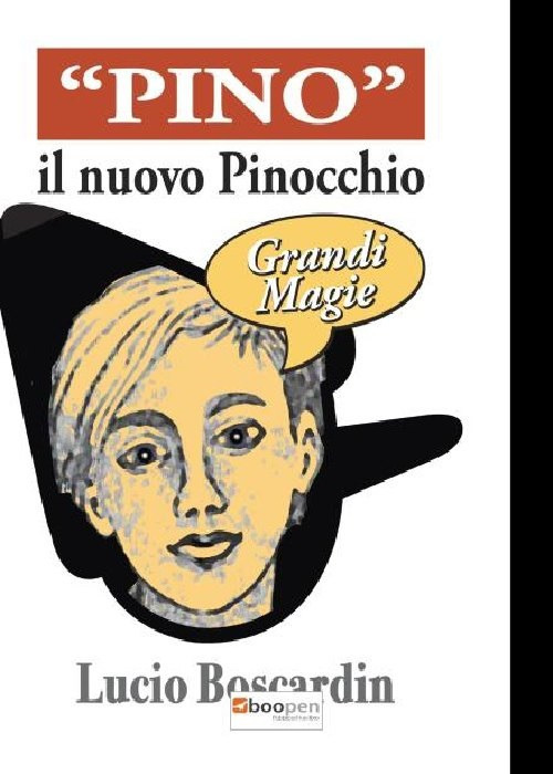 «Pino». Il nuovo Pinocchio