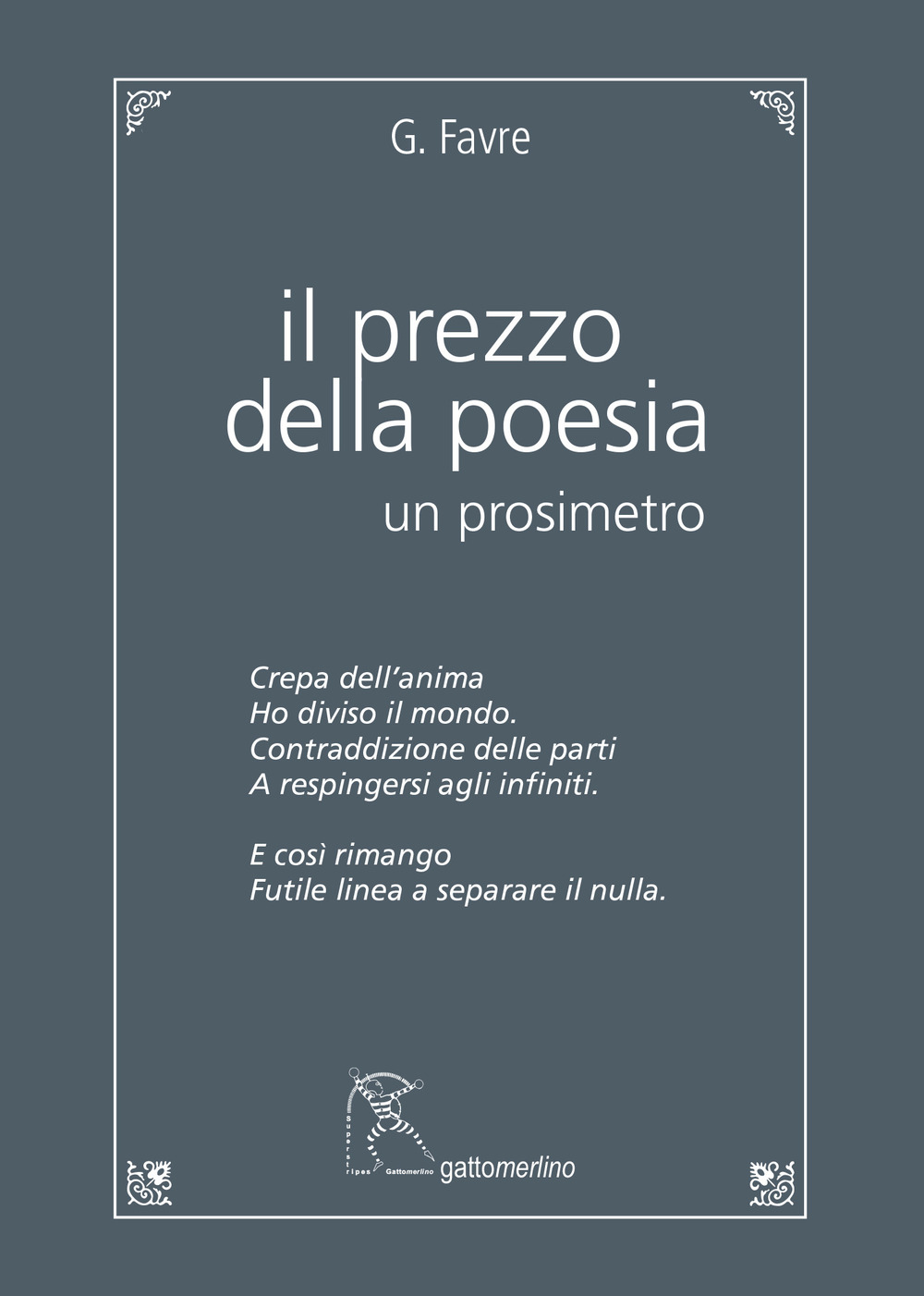 Il prezzo della poesia. Un prosimetro