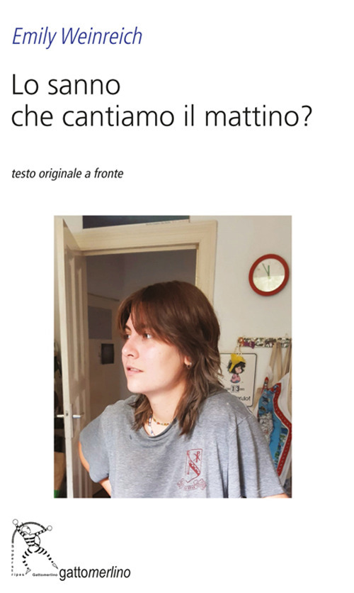 Lo sanno che cantiamo il mattino?