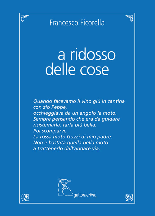 A ridosso delle cose