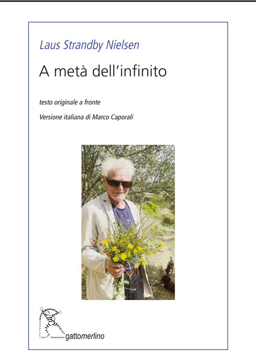 A metà dell’infinito. Testo danese a fronte