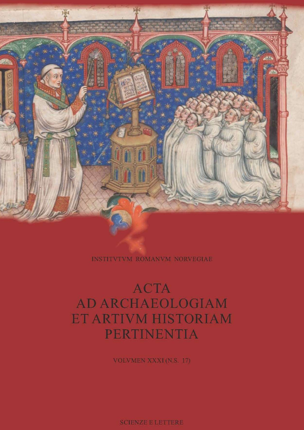 Acta ad archaeologiam et artium historiam pertinentia. Vol. 31