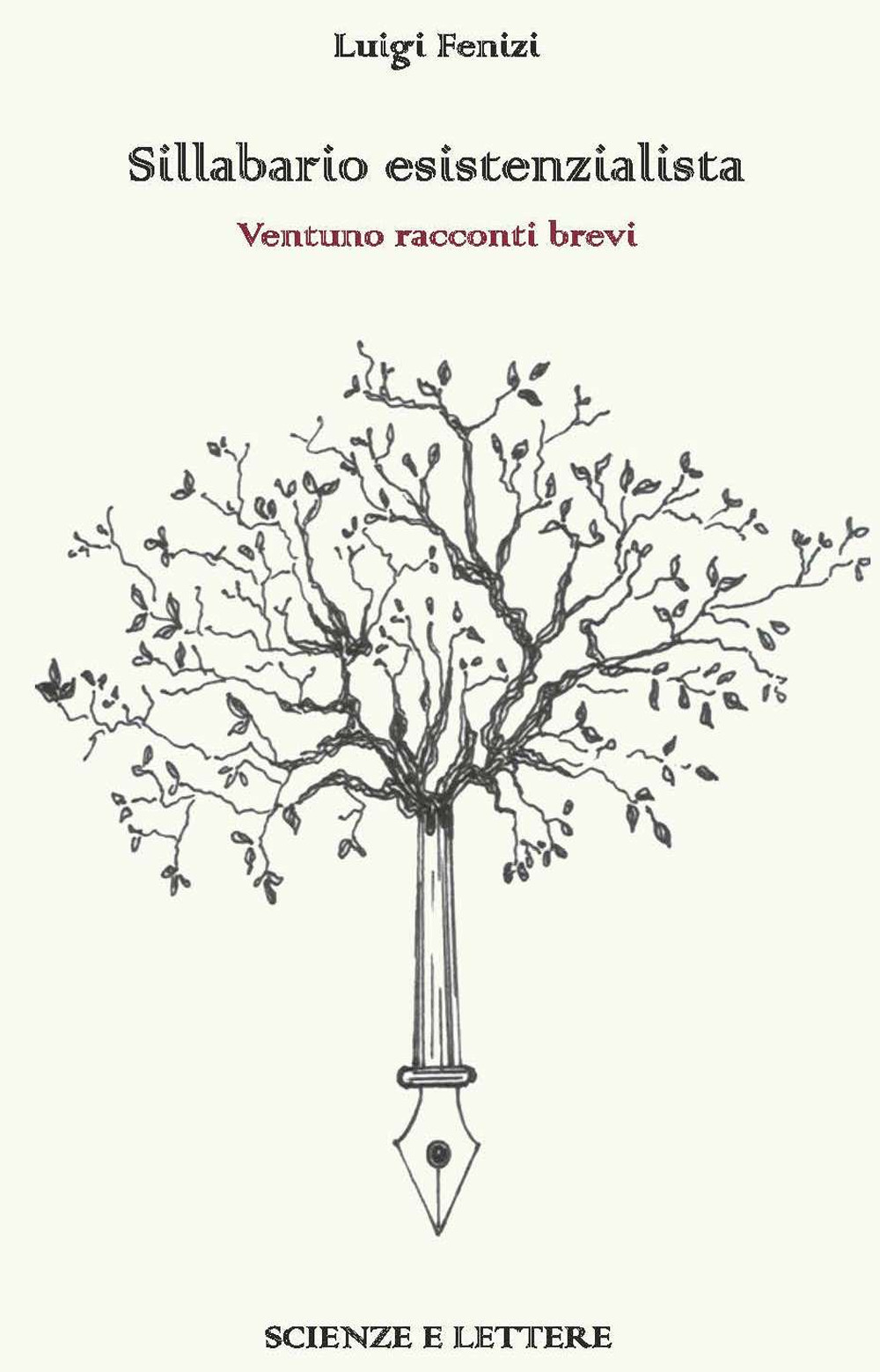 Sillabario esistenzialista. Ventuno racconti brevi